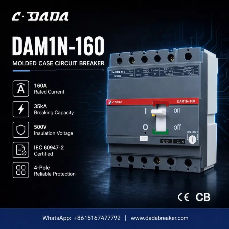 ଶିଳ୍ପ ନେଟୱାର୍କ ପାଇଁ ସଠିକ ସୁରକ୍ଷା: C · DADA DAM1N-160 MCCB |