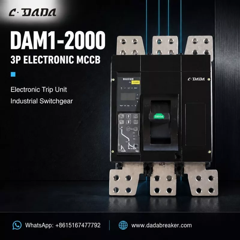 ଇଣ୍ଡଷ୍ଟ୍ରିଆଲ୍ ସୁଇଚ୍ ଗିଅର୍ ପାଇଁ DAM1-2000 3P ଇଲେକ୍ଟ୍ରୋନିକ୍ MCCB | | C · DADA ଇଲେକ୍ଟ୍ରିକ୍ |